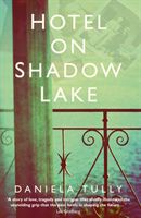 Hotel on Shadow Lake (Tully Daniela)(Paperback)
