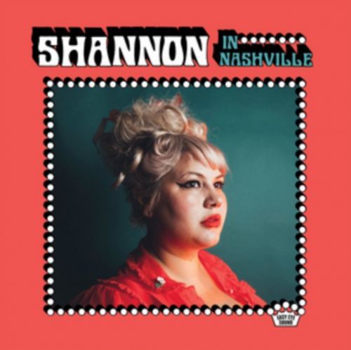 Shannon in Nashville (Shannon Shaw) (CD / Album)