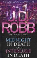 Midnight in Death/Interlude in Death (Robb J. D.)(Paperback)