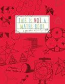 This is Not a Maths Book - A Smart Art Activity Book (Weltman Anna)(Paperback)