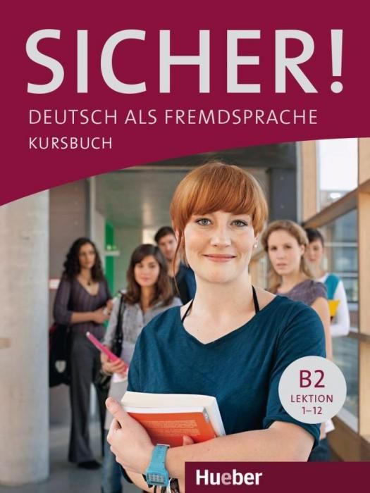 Sicher! B2. Kursbuch (Schwalb Susanne)(Paperback)(v němčině)
