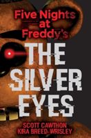 Five Nights at Freddy's - The Silver Eyes (Cawthon Scott)(Paperback)