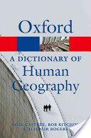 Dictionary of Human Geography (Rogers Alisdair (Keble College University of Oxford))(Paperback)
