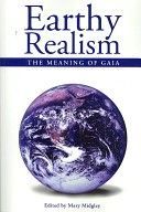 Earthy Realism - The Meaning of Gaia (Midgley Mary)(Paperback)