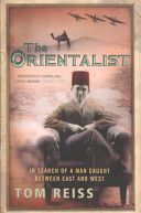 Orientalist - In Search of a Man Caught Between East and West (Reiss Tom)(Paperback)