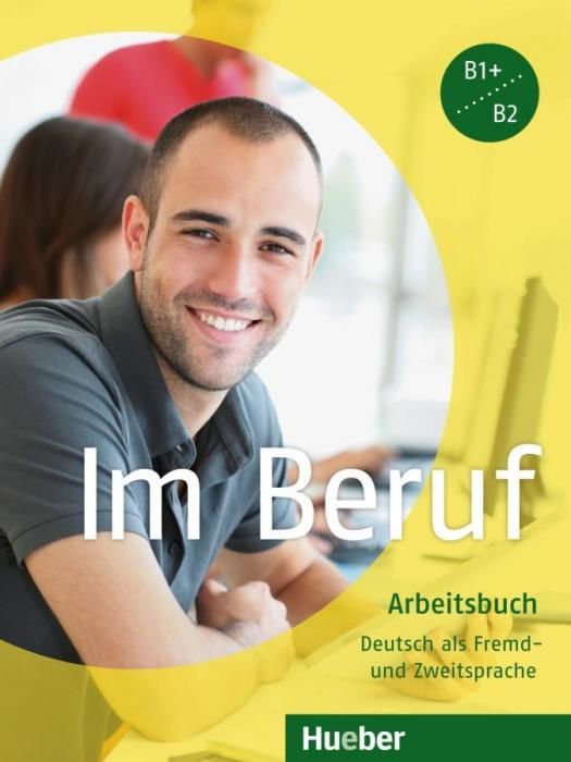 Im Beruf. Arbeitsbuch (Schlter Sabine)(Paperback)(v němčině)