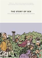 Story of Sex - From Apes to Robots (Brenot Philippe)(Paperback / softback)