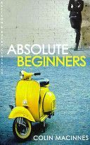 Absolute Beginners (MacInnes Colin)(Paperback)