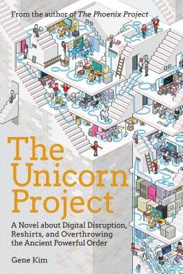 Unicorn Project - A Novel about Developers, Digital Disruption, and Thriving in the Age of Data (Kim Gene)(Pevná vazba)