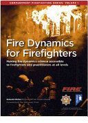 Fire Dynamics for Firefighters: Compartment Firefighting Series (Walker Benjamin)(Paperback)