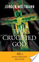 Crucified God (Moltmann Jurgen)(Book)