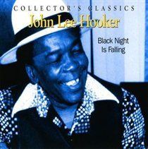 Black Night Is Falling (John Lee Hooker) (CD / Album)