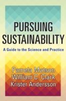 Pursuing Sustainability - A Guide to the Science and Practice (Matson Pamela)(Pevná vazba)