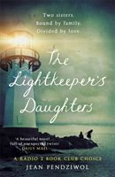 Lightkeeper's Daughters - A Radio 2 Book Club Choice (Pendziwol Jean)(Paperback)