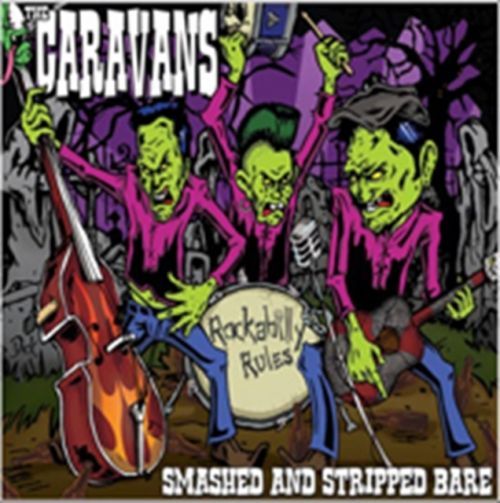 Smashed and Stripped Bare (The Caravans) (CD / Album)