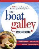 Boat Galley Cookbook - 800 Everyday Recipes and Essential Tips for Cooking Aboard (Shearlock Carolyn)(Paperback)