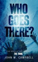 Who Goes There (Campbell John W.)(Paperback)