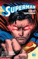 Superman, Volume 1: Son of Superman (Rebirth) (Tomasi Peter J.)(Paperback)