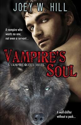 Vampire's Soul: A Vampire Queen Series Novel (Hill Joey W.)(Paperback)