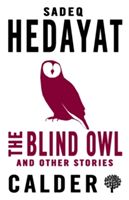 Blind Owl and Other Stories (Hedayat Sadegh)(Paperback)