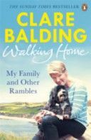 Walking Home - Great British Adventures ... and Other Rambles (Balding Clare)(Paperback)