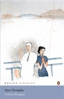 Fortress Besieged (Zhongshu Qian)(Paperback)