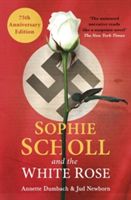 Sophie Scholl and the White Rose (Dumbach Annette)(Paperback)