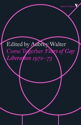Come Together - Years of Gay Liberation (Walter Aubrey)(Paperback / softback)