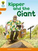 Oxford Reading Tree: Level 6: Stories: Kipper and the Giant (Hunt Roderick)(Paperback)