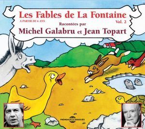 Les Fables De La Fontaine, Vol. 2 (Galabru, Michel / Topart, Jean) (CD)