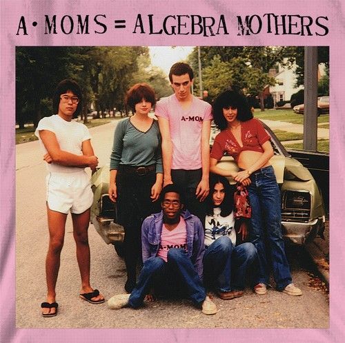 A-Moms = Algebra Mothers (Algebra Mothers) (Vinyl)