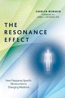 Resonance Effect - How Frequency Specific Microcurrent is Changing Medicine (McMakin Carolyn)(Paperback)