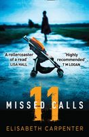 11 Missed Calls - A Gripping Psychological Suspense Book Perfect for Summer Reading (Carpenter Elisabeth)(Paperback)