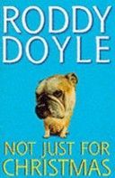 Not Just for Christmas (Doyle Roddy)(Paperback)