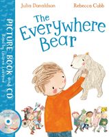 Everywhere Bear - Book and CD Pack (Donaldson Julia)(Book)