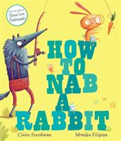 How to Nab a Rabbit (Freedman Claire)(Paperback)