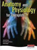 Anatomy and Physiology for Therapists (Connor Jeanine)(Paperback)