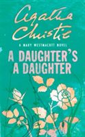 Daughter's a Daughter (Christie Agatha)(Paperback)