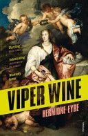 Viper Wine (Eyre Hermione)(Paperback)