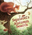 Squirrel's Autumn Search (Loughrey Anita)(Paperback)