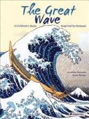 Great Wave - A Children's Book Inspired by Hokusai (Massenot Veronique)(Pevná vazba)