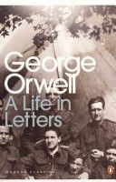 George Orwell: A Life in Letters (Orwell George)(Paperback)