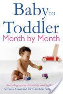 Baby to Toddler Month by Month - Follows Your Baby's Journey from 6 to 23 Months (Fertleman Dr. Caroline)(Paperback)