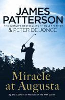 Miracle at Augusta (Patterson James)(Paperback)