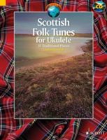 SCOTTISH FOLK TUNES FOR UKULELE (Muir Samantha)(Sheet music)