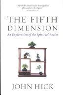 Fifth Dimension - An Exploration of the Spiritual Realm (Hick John Harwood)(Paperback)