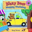 Bizzy Bear: Happy Holiday (Nosy Crow)(Board book)