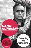 Dreaming and Scheming - Collected Prose (Kureishi Hanif)(Paperback)