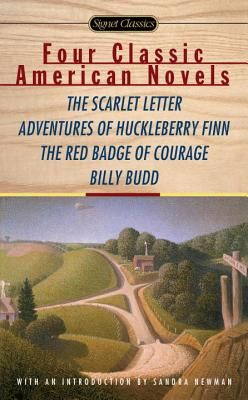 Four Classic American Novels - The Scarlet Letter, Adventures of Huckleberry Finn, The Red Badge of Courage and Billy Budd (Hawthorne Nathaniel)(Paperback / softback)