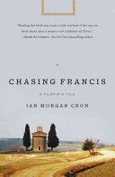 Chasing Francis - A Pilgrim's Tale (Zondervan Publishing)(Paperback)
